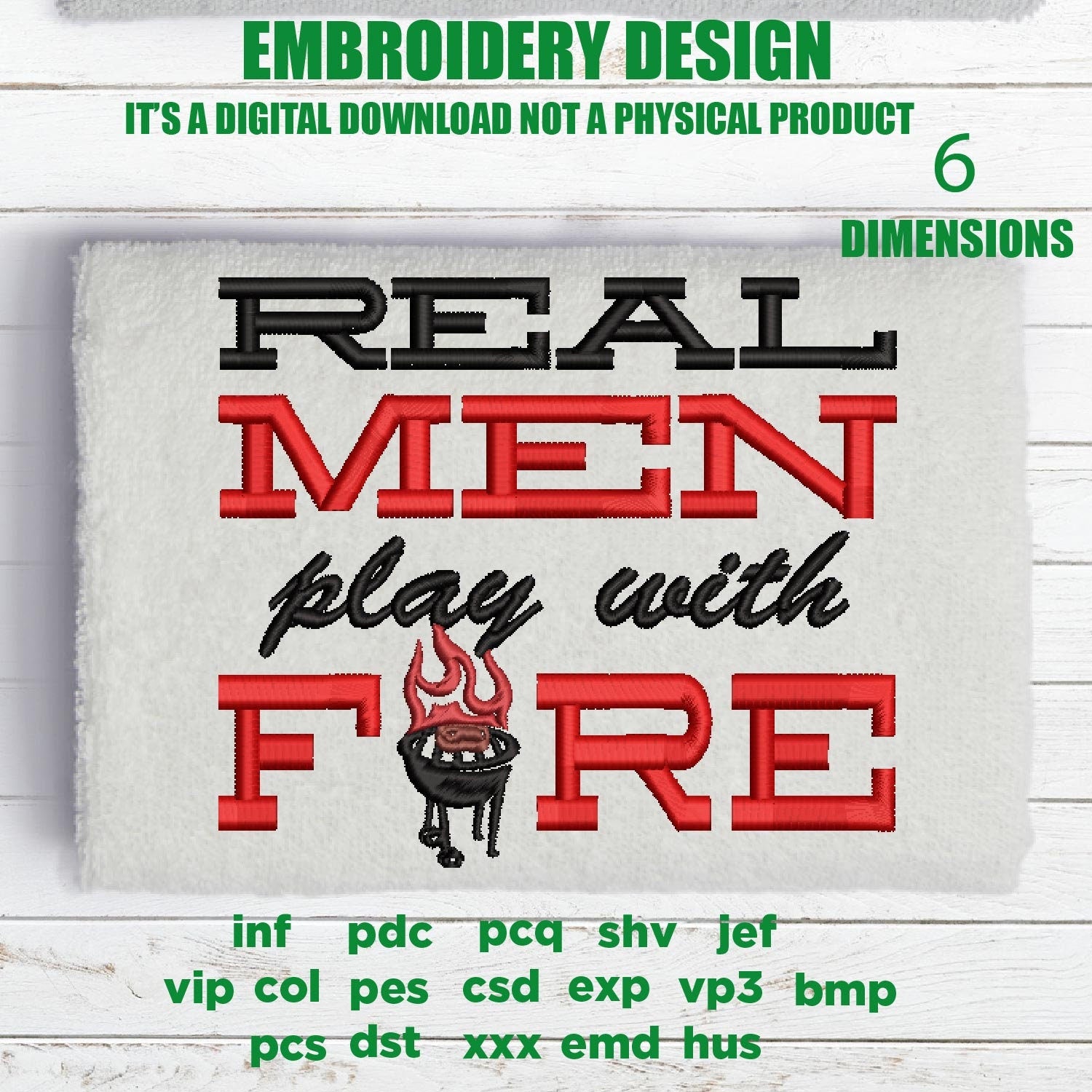 Machine Embroidery, real men play with fire Grill Meat BBQ, Father's Day Apron, funny embroidery files, gift idea PES, hus & more