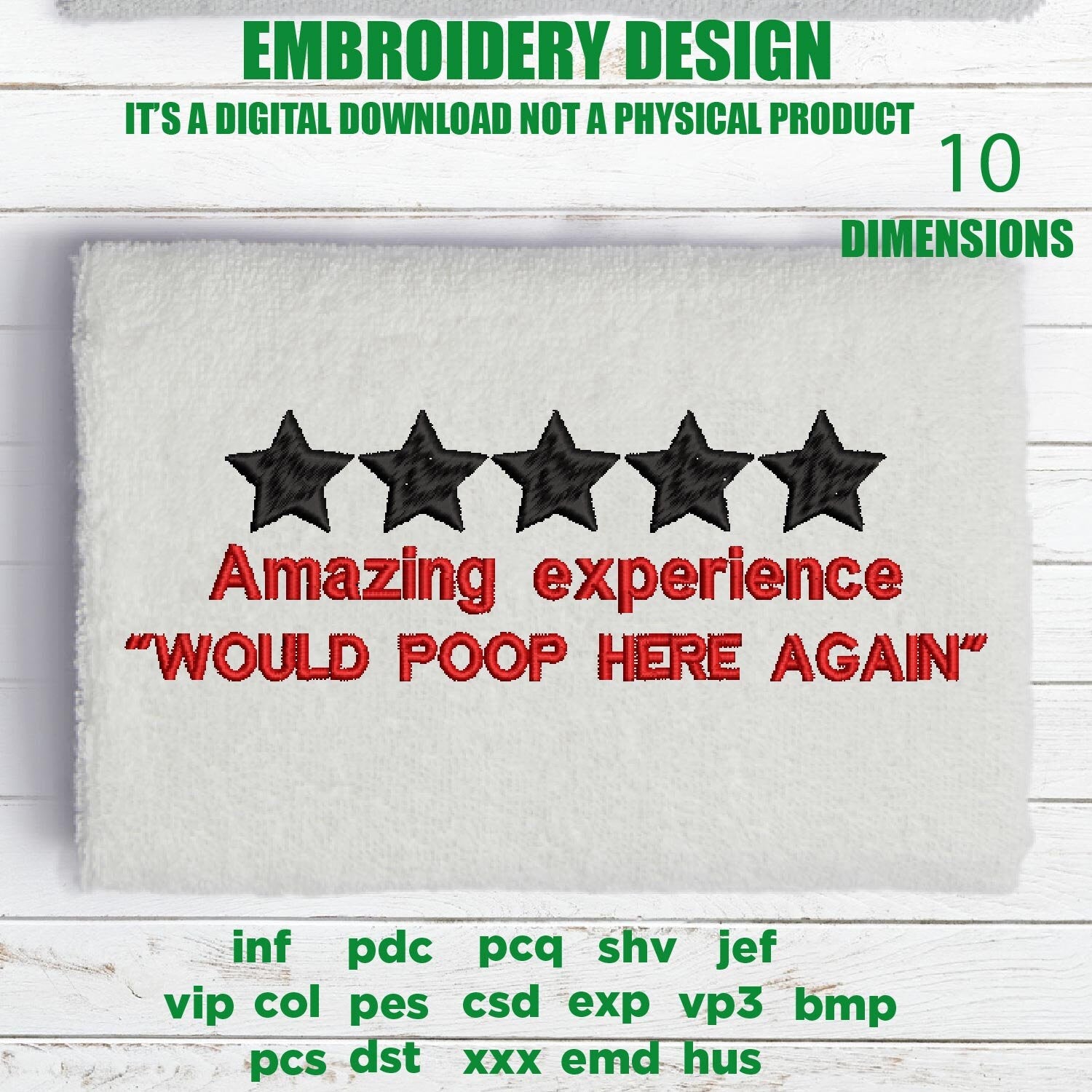 Machine Embroidery, would poop here again embroidery design, bathroom towel idea, funny bathroom gift PES, xxx & more