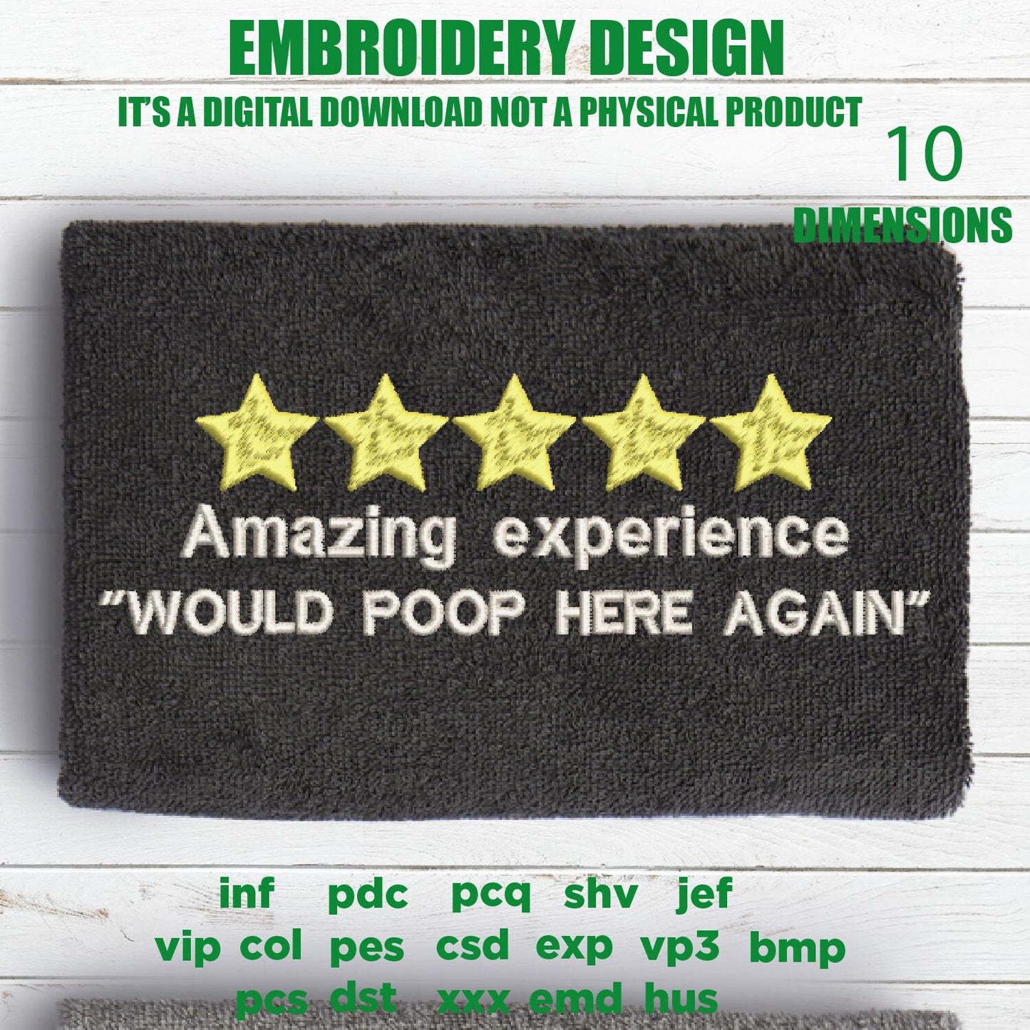 Machine Embroidery, would poop here again embroidery design, bathroom towel idea, funny bathroom gift PES, xxx & more