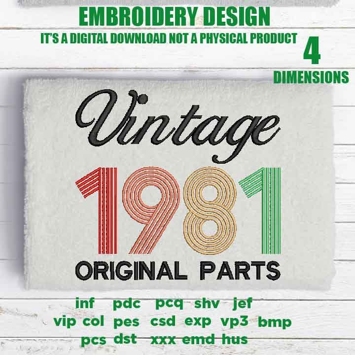 Machine Embroidery, Vintage 1981 Original parts pes, 40th Birthday, fifty birthday funny embroidery files, gift idea PES, xxx, hus & more