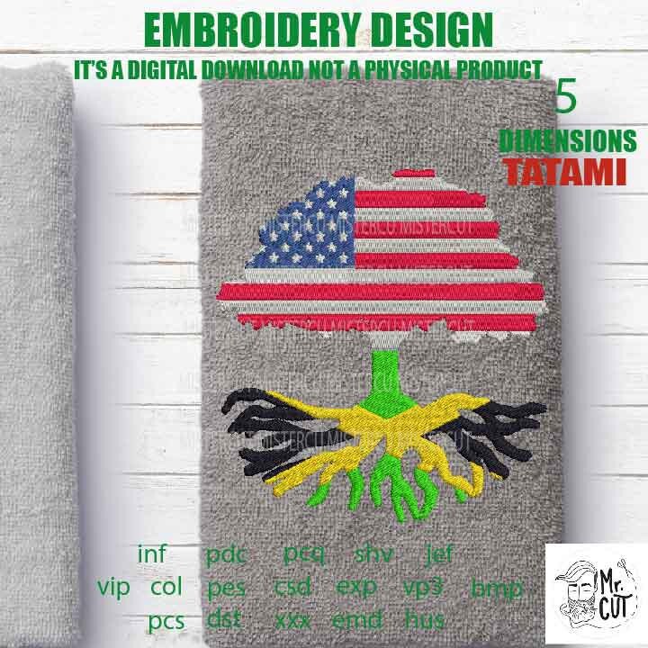 Machine Embroidery, USA Grown JAMAICA Roots Family Quote, gift idea PES, xxx, hus & more, Family reunion American Flag African Flag