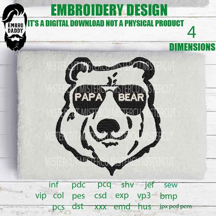 Papa bear Machine Embroidery files,  funny gift idea PES, xxx, hus & more, embroidery files digital download