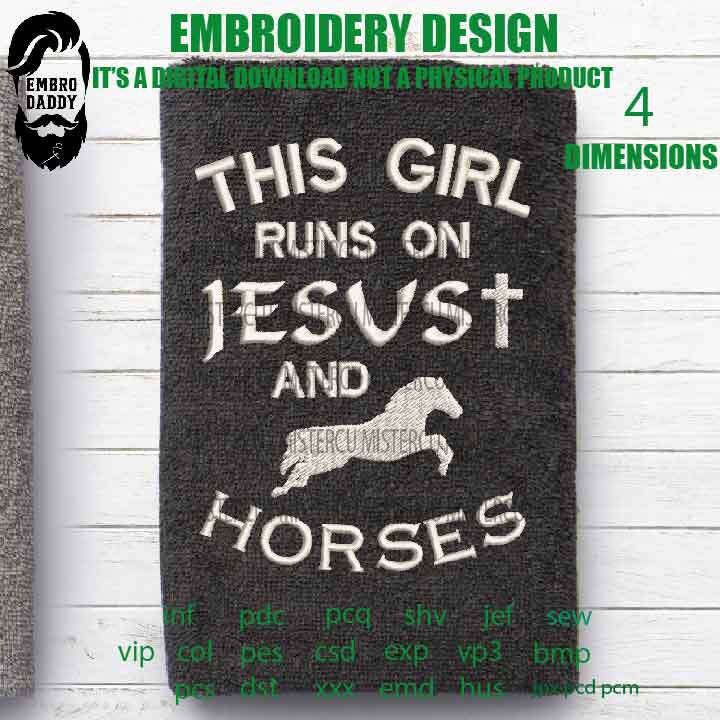 Machine Embroidery, this girl runs on Jesus,  Christian embroidery files, christian, gift idea PES, xxx, hus & more, embroidery files