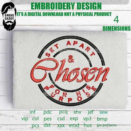 Machine Embroidery, set apart and chosen, inspirational embroidery files, christian, gift idea PES, xxx, hus & more,