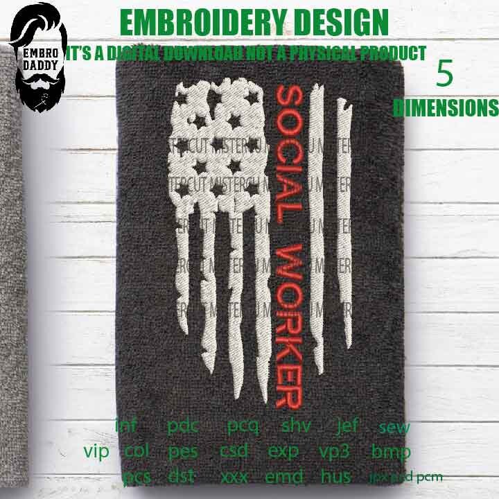 Machine Embroidery, USA flag social worker gift idea PES, xxx, father day flag gift idea, hus & more, embroidery files , husband pes