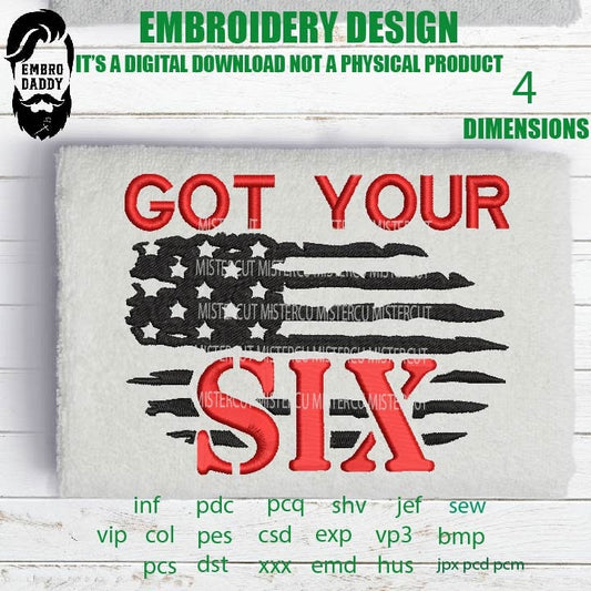 Machine Embroidery, USA flag got your six Embroidery files, american gift idea PES, xxx, hus & more, embroidery files, patrioticd