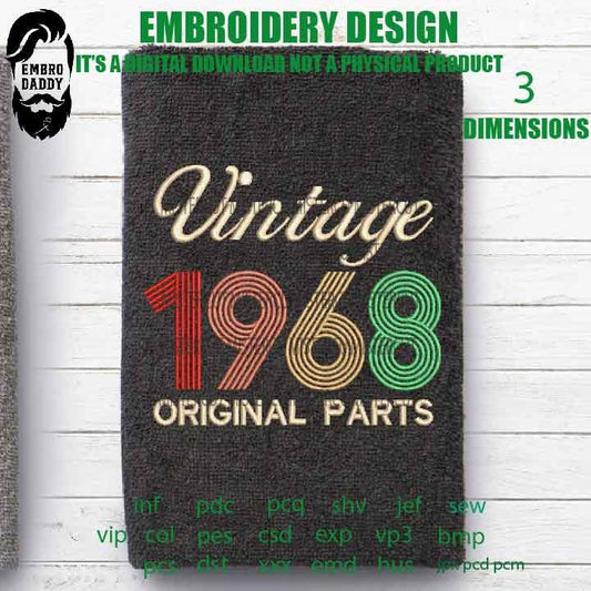 Machine Embroidery, Vintage 1968 Original parts pes, birthday funny embroidery files, gift idea PES, xxx, hus & more