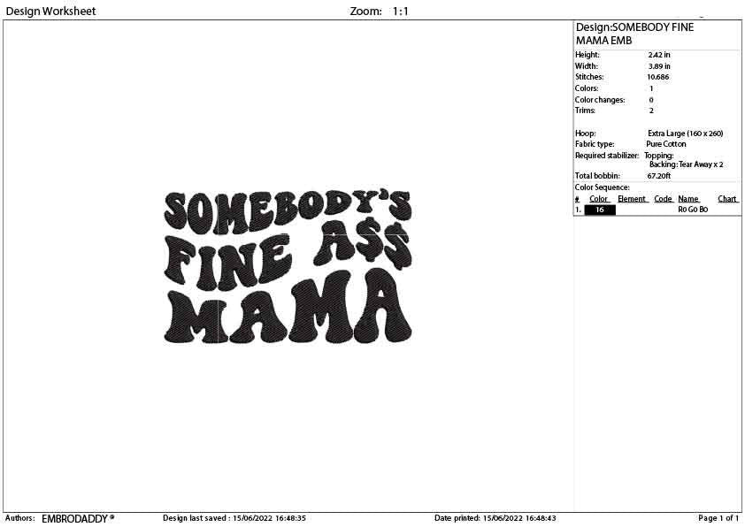 Machine Embroidery, somebody's fine mama embroidery, PES, xxx, hus & more, weavy pes, Gift idea emb, mothers day gift