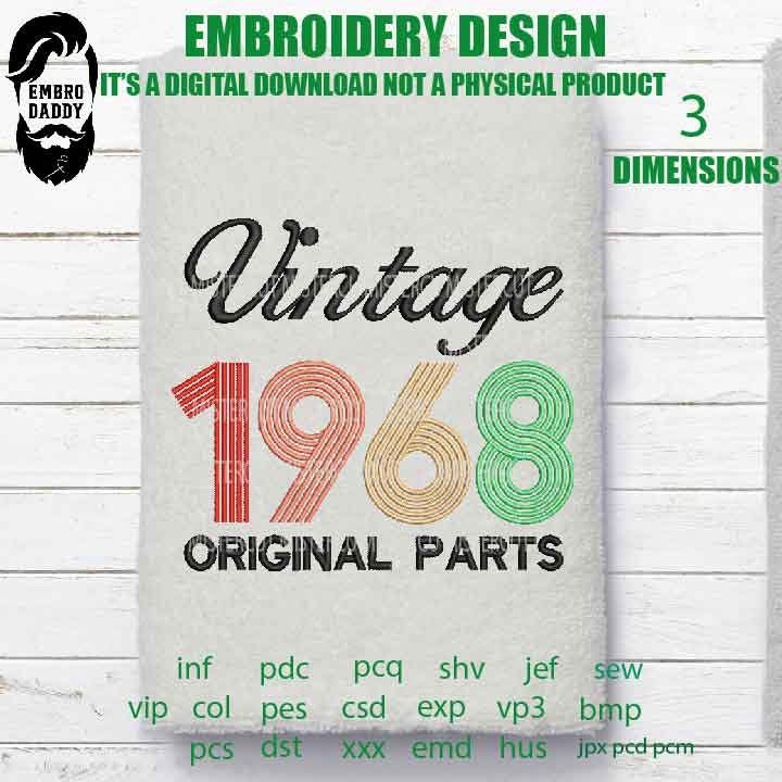 Machine Embroidery, Vintage 1968 Original parts pes, birthday funny embroidery files, gift idea PES, xxx, hus & more