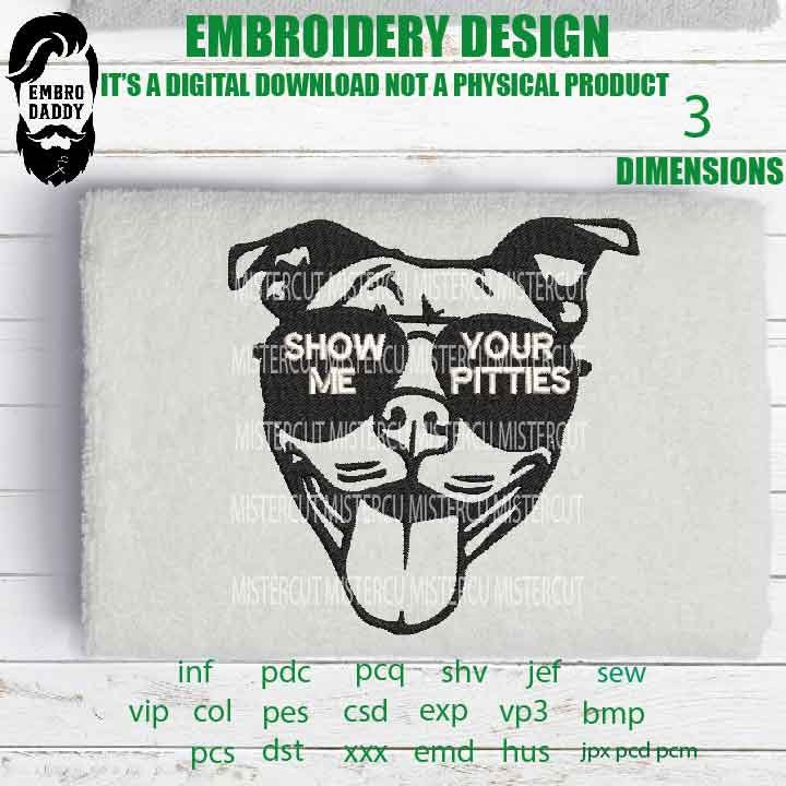 Machine Embroidery, Show me your pitties funny embroidery files, gift idea PES, hus & more