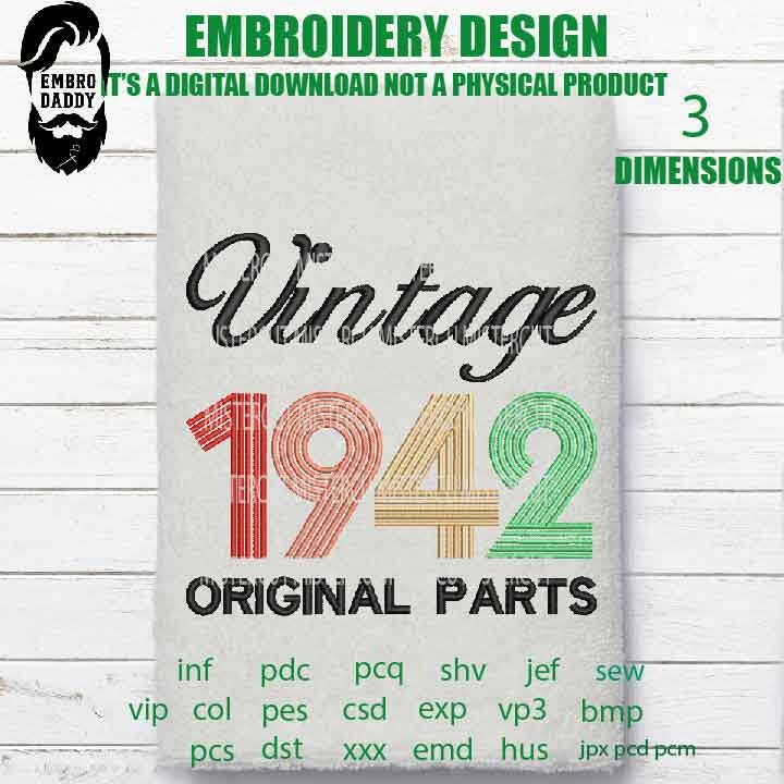 Machine Embroidery, Vintage 1942 Original parts pes, birthday funny embroidery files, birthday gift idea PES, xxx, hus & more