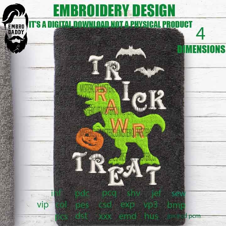 Trick rawr treat Machine Embroidery files, halloween funny gift idea PES, xxx, hus & more, embroidery files digital download