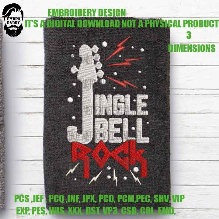 Embroidery files, jingle bell Rock Machine Embroidery Design, 4 sizes, Embroidery Pattern, Embroidery File PES, xxx, & more