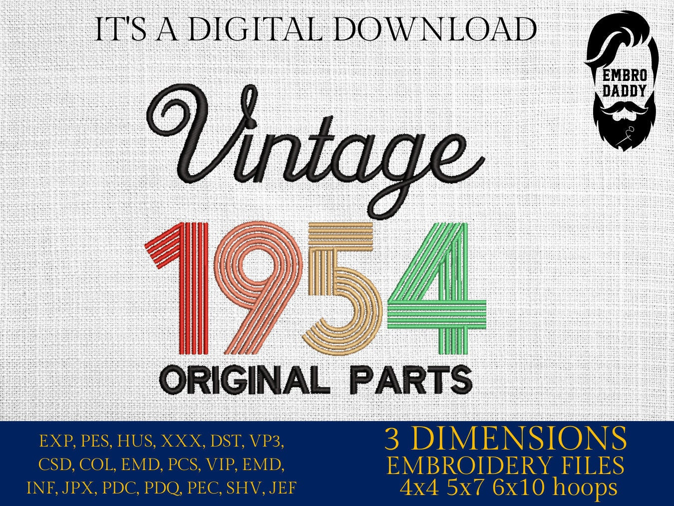 Machine Embroidery, Vintage 1954 Original parts pes, birthday funny embroidery files, gift idea PES, xxx, hus & more