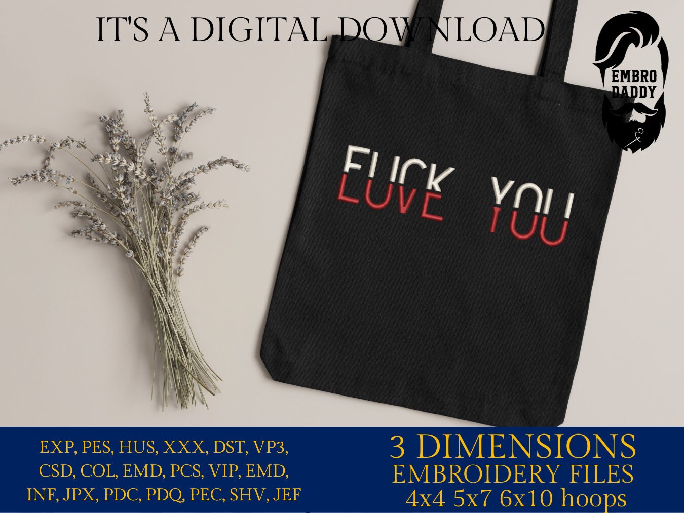 Mature, Machine Embroidery files, f*uck you love you, funny, PES, xxx, hus & more, embroidery files